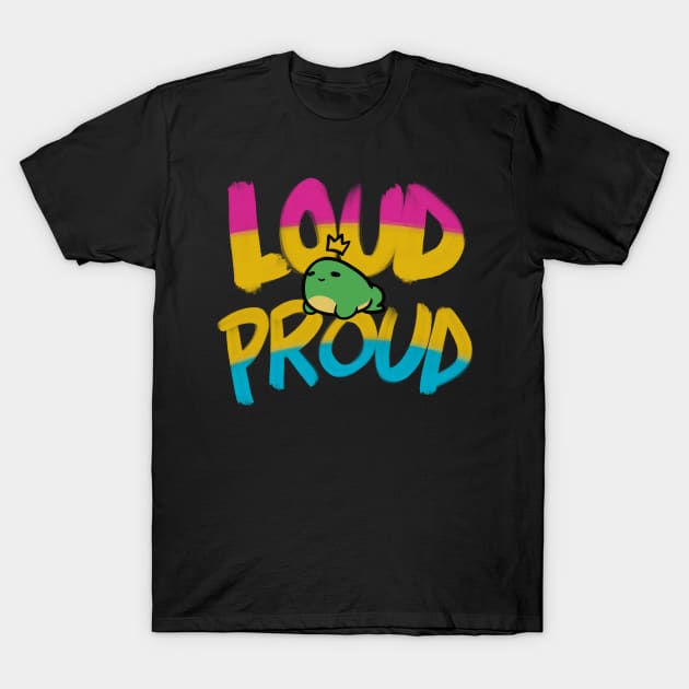 Loud & Proud - Pansexual T-Shirt by SilverSoo